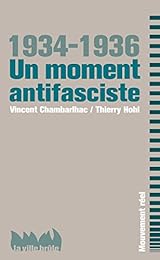 1934-1936, un moment antifasciste