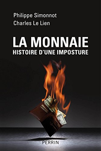 La monnaie (French Edition) by Philippe Simonnot