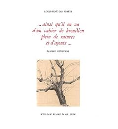 Ainsi qu'il en va d'un cahier de brouillon plein de ratures et d'ajouts