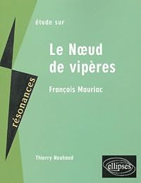 Étude sur Mauriac, "Le noeud de vipères"