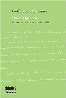 Livro Direito quântico - Ensaio sobre o fundamento da ordem jurídica