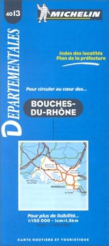 Download Carte routière : Bouches-du-Rhône, 4013, 1/150000 PDF