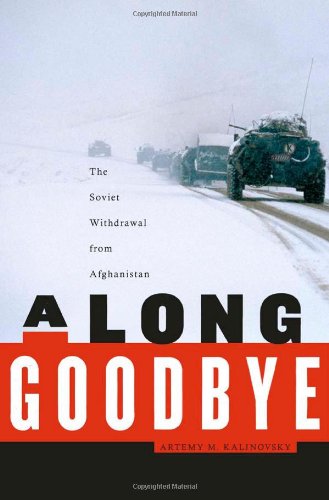 A Long Goodbye: The Soviet Withdrawal from Afghanistan