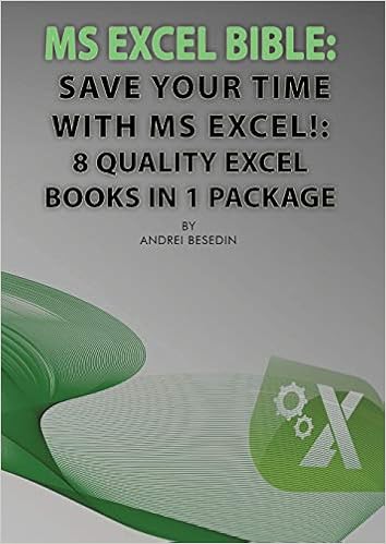 Ms Excel Bible Save Your Time With Ms Excel 8 Quality Excel Books In 1 Package Besedin Andrei Amazon Com Books