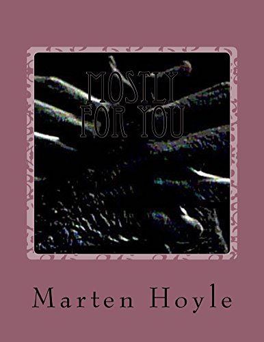 Mostly for You by Marten Hoyle