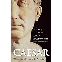 Caesar: Life of a Colossus