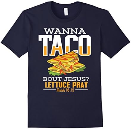 Mens Taco Shirt Wanna Taco 'Bout Jesus Christian T-Shirt 2XL Navy
