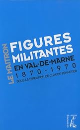 Figures militantes en Val-de-Marne