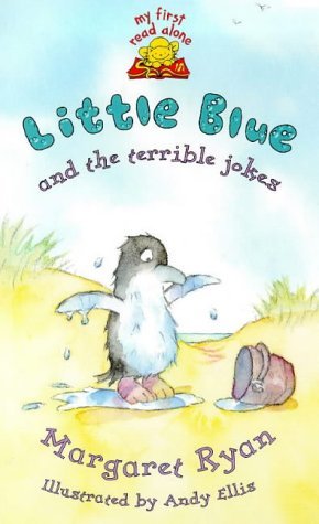 Little Blue and the Terrible Jokes (My first read alone: Little Blue)