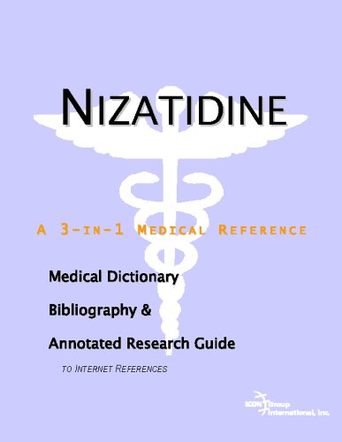 Nizatidine - A Medical Dictionary, Bibliography, and Annotated Research Guide to Internet References