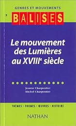 Le  mouvement des Lumières au XVIIIe siècle