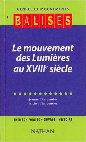 Le  mouvement des Lumières au XVIIIe siècle