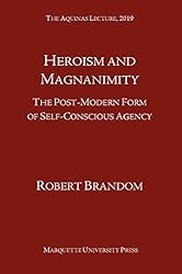 Heroism and Magnanimity: The Post-modern Form of