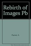 A Rebirth of Images