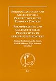 Foreign Languages and Multicultural Perspectives in the European Context, , 3825801063