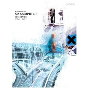 OK Computer OKNOTOK 1997 2017