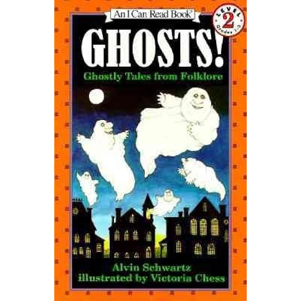 Ghosts!: Ghostly Tales from Folklore )] [Author: Alvin Schwartz