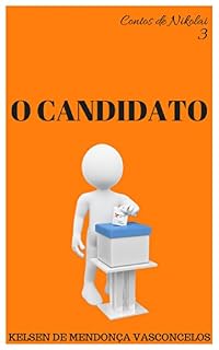 Livro O Candidato (Contos de Nikolai Livro 3)