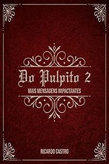 Livro Do Púlpito 2: Mais mensagens impactantes