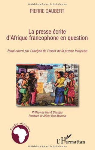 La  presse écrite d'Afrique francophone en question