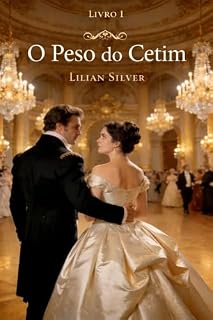 Livro O Peso do Cetim (Os Blackwood Livro 1)