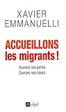 Accueillons les migrants (Politique, idée, société) (French Edition) by