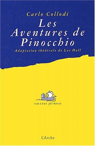 Les aventures de pinocchio by Lee C. /Hall Collodi