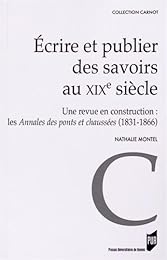 Écrire et publier des savoirs au XIXe siècle