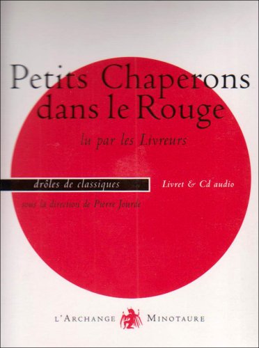 Petits chaperons dans le rouge