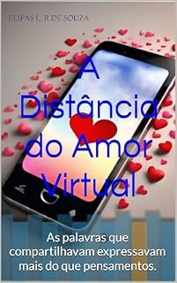 Livro A Distância do Amor Virtual