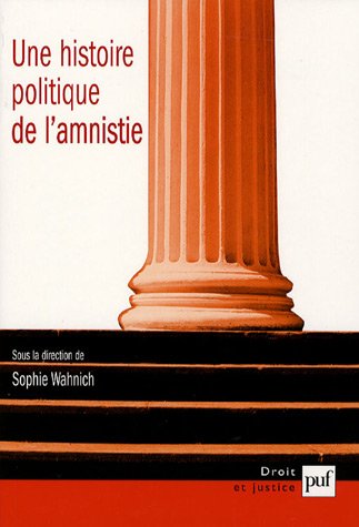 Une  histoire politique de l'amnistie