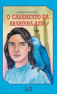 Livro O casamento da ararinha-azul