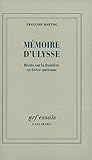 Mémoire d'Ulysse. Récits sur la frontière en Grèce ancienne (NRF Essais) (French Edition) by