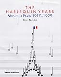 Front cover for the book The Harlequin years: music in Paris 1917-1929 by Roger Nichols