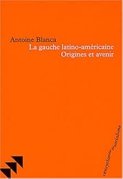 La  gauche latino-américaine