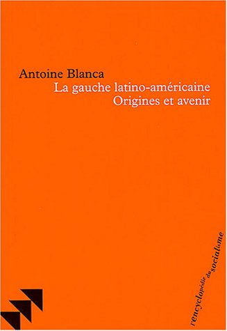La  gauche latino-américaine