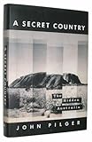 A Secret Country: The Hidden Australia by John Pilger