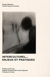 Interculturel, enjeux et pratiques