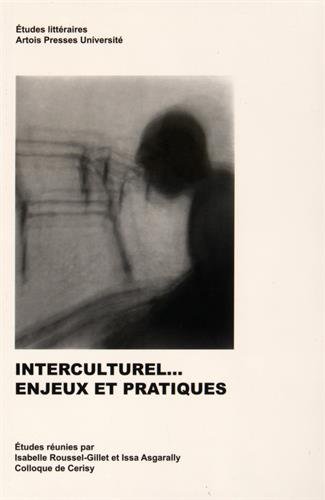 Interculturel, enjeux et pratiques
