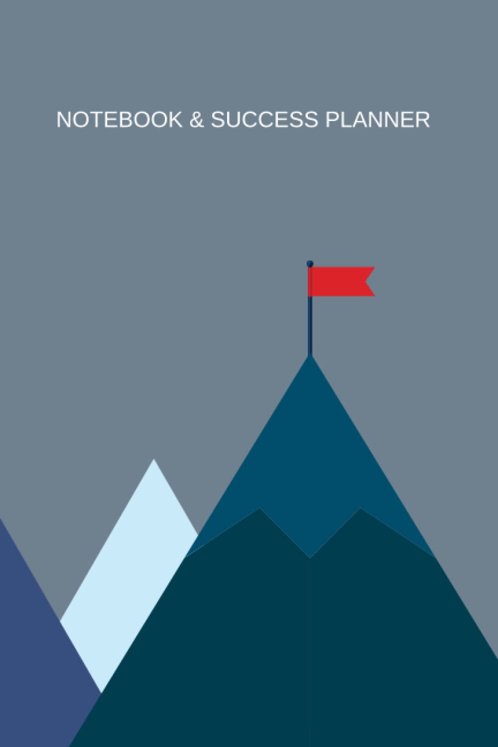 Notebook and Success Planner: Set Your Quarterly Objectives, Monthly Targets And Daily Tasks. More Than Just An A5 Ruled Notebook. Paperback Journal ... Management, Business And Entrepreneurs.