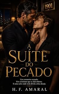Livro A Suíte do Pecado: Um camareiro acusado. Um criminoso que se dizia hétero. E uma suíte onde toda dívida cobra desejo