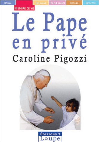 Le  pape en privé