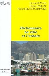 Dictionnaire, la ville et l'urbain