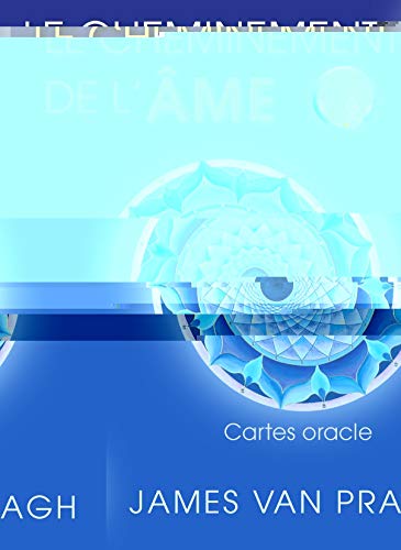 Le cheminement de l'âme : Cartes oracle by James Van Praagh