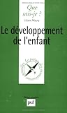 Le développement de l'enfant by Liliane Maury, Que sais-je?