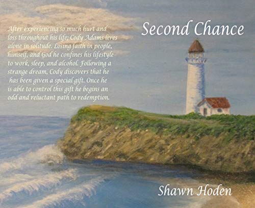 Second Chance by Shawn Hoden