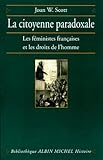 Citoyenne Paradoxale (La) (Collections Histoire) (French Edition) by 