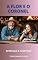 Livro A flor e o coronel