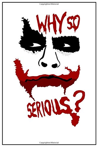 Why So Serious Journal Diary Colorful Unique Creative Daily Notebook 110 Pages Lined 6 X 9 Daily Notebooks 9781790877188 Amazon Com Books