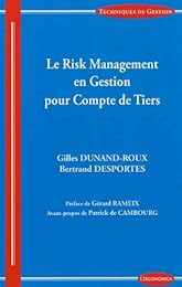 Le  risk management en gestion pour compte de tiers